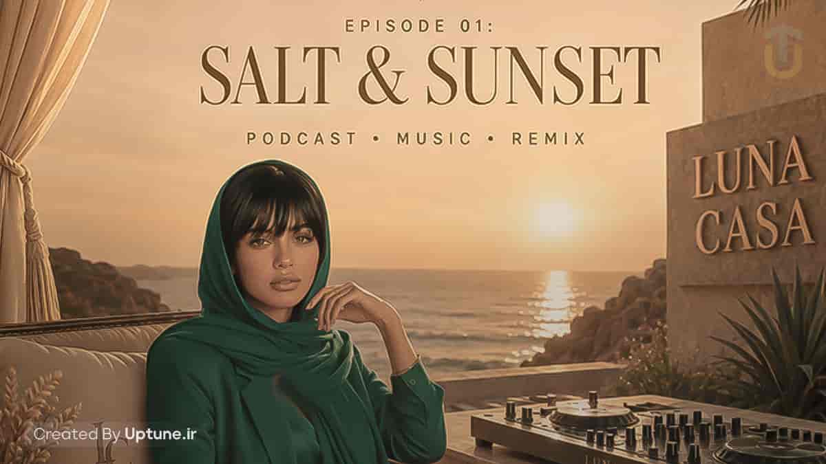 دانلود پادکست مینل SALT x SUNSET