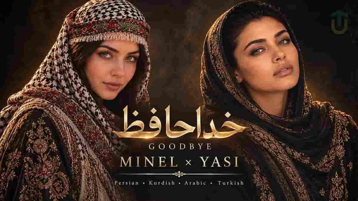 دانلود آهنگ مینل و یاسی خداحافظ؛ به زبان های کوردی و فارسی و ترکی و عربی دانلود آهنگ مینل و یاسی خداحافظ؛ به زبان های کوردی و فارسی و ترکی و عربی